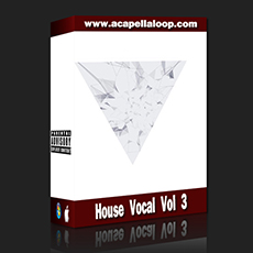 人声素材/House Vocal Vol 3